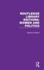 Image for Routledge Library Editions: Women and Politics