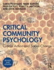 Image for Critical community psychology  : critical action and social change