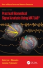 Image for Practical Biomedical Signal Analysis Using MATLAB®