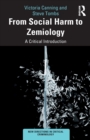 Image for From social harm to zemiology  : a critical introduction