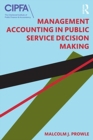 Image for Management Accounting in Public Service Decision Making