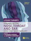 Image for Logan Turner&#39;s Diseases of the Nose, Throat and Ear : Head and Neck Surgery, 12th Edition