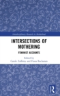 Image for Intersections of mothering  : feminist accounts