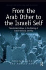 Image for From the Arab Other to the Israeli Self