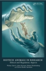 Image for Biotech animals in research  : ethical and regulatory aspects