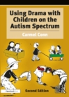 Image for Using Drama with Children on the Autism Spectrum