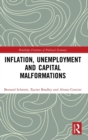 Image for Inflation, Unemployment and Capital Malformations