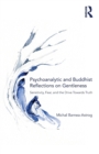 Image for Psychoanalytic and Buddhist Reflections on Gentleness