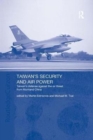Image for Taiwan&#39;s security and air power  : Taiwan&#39;s defense against the air threat from mainland China