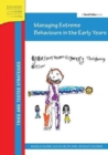 Image for Managing Extreme Behaviours in the Early Years