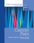 Image for Clinical Pain Management : Cancer Pain