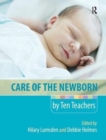 Image for Care of the Newborn by Ten Teachers