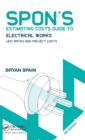 Image for Spon&#39;s Estimating Costs Guide to Electrical Works