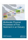Image for Multiscale Physical Processes of Fine Sediment in an Estuary