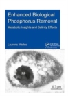 Image for Enhanced Biological Phosphorus Removal : Metabolic Insights and Salinity Effects