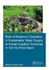 Image for Role of Reservoir Operation in Sustainable Water Supply to Subak Irrigation Schemes in Yeh Ho River Basin