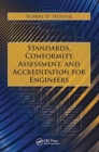 Image for Standards, Conformity Assessment, and Accreditation for Engineers