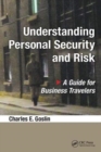 Image for Understanding Personal Security and Risk : A Guide for Business Travelers