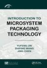 Image for Introduction to Microsystem Packaging Technology
