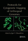 Image for Protocols for Cytogenetic Mapping of Arthropod Genomes