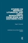 Image for Studies on Medieval Liturgical and Legal Manuscripts from Spain and Southern Italy