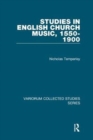 Image for Studies in English Church Music, 1550-1900