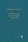 Image for Studies on the Jews of Venice, 1382–1797