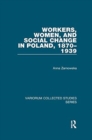 Image for Workers, Women, and Social Change in Poland, 1870–1939