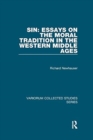 Image for Sin: Essays on the Moral Tradition in the Western Middle Ages