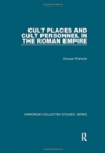 Image for Cult Places and Cult Personnel in the Roman Empire