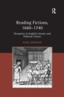 Image for Reading Fictions, 1660-1740 : Deception in English Literary and Political Culture