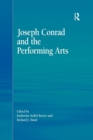 Image for Joseph Conrad and the Performing Arts