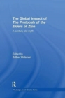 Image for The Global Impact of the Protocols of the Elders of Zion