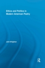 Image for Ethics and Politics in Modern American Poetry