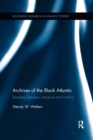 Image for Archives of the Black Atlantic