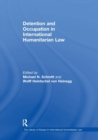 Image for Detention and Occupation in International Humanitarian Law