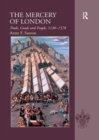 Image for The mercery of London  : trade, goods and people, 1130-1578