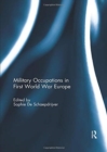 Image for Military Occupations in First World War Europe