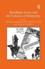 Image for Wyndham Lewis and the cultures of modernity