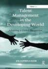 Image for Talent Management in the Developing World