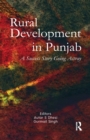 Image for Rural Development in Punjab : A Success Story Going Astray