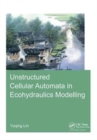 Image for Unstructured Cellular Automata in Ecohydraulics Modelling