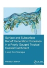 Image for Surface and Subsurface Runoff Generation Processes in a Poorly Gauged Tropical Coastal Catchment