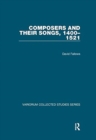 Image for Composers and their Songs, 1400–1521