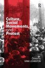 Image for Culture, Social Movements, and Protest