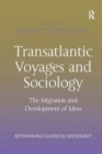 Image for Transatlantic Voyages and Sociology