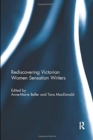 Image for Rediscovering Victorian Women Sensation Writers