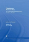 Image for Thiselton on hermeneutics  : the collected writings of Anthony Thiselton