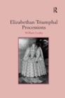 Image for Elizabethan Triumphal Processions