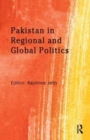 Image for Pakistan in Regional and Global Politics